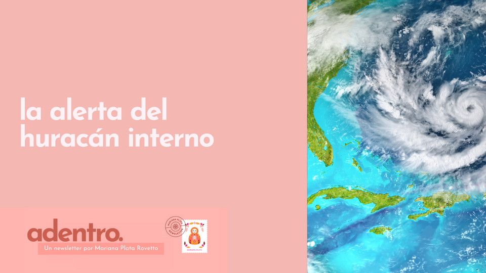 La alerta del huracán interno🌀