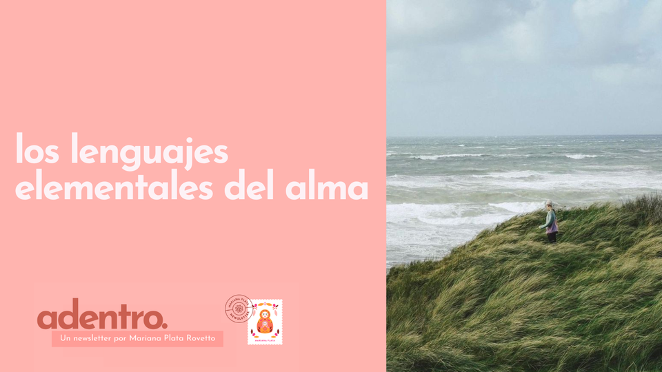 Los lenguajes elementales del alma👒